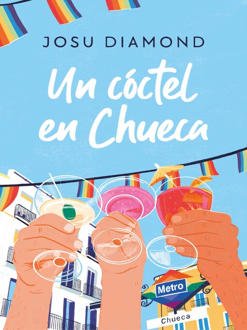 Title details for Un cóctel en Chueca (Trilogía Un cóctel en Chueca 1) by Josu Diamond - Wait list